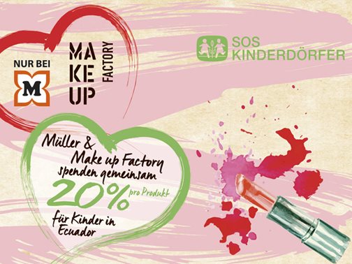 Bei jedem Kauf eines der gekennzeichneten Produkte dieser Kollektion spenden Müller und Make up Factory gemeinsam 20 %25 des Verkaufspreises für die SOS-Kinderdörfer in Ecuador.